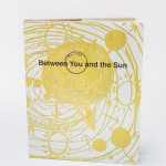 Between You and The Sun